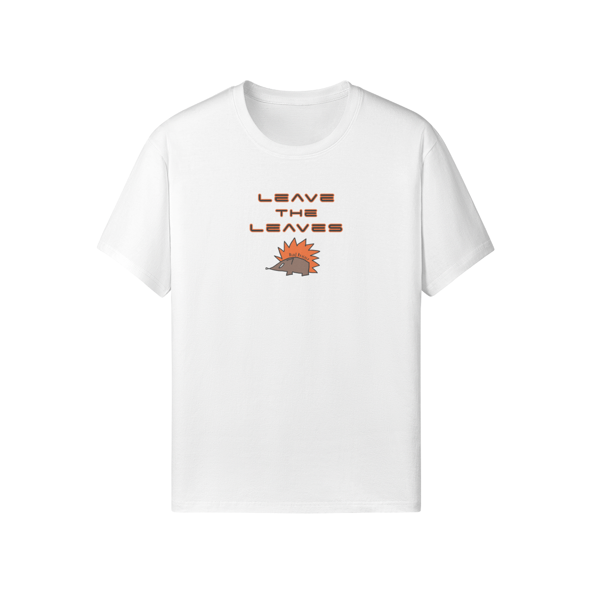 Leave The Leaves T-Shirt